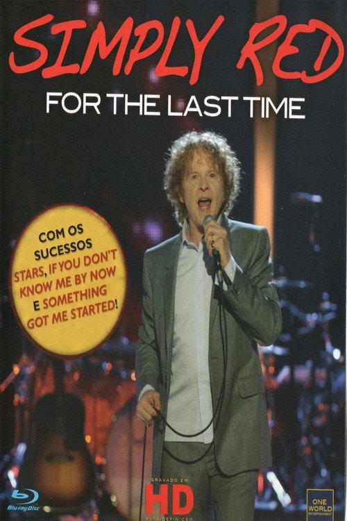 SIMPLY RED: For The Last Time  official movie poster