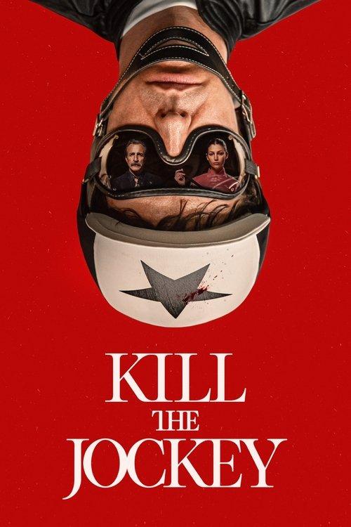 Kill the Jockey 2024 official movie poster