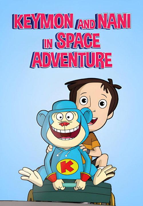 Keymon and Nani in Space Adventure 2012 official movie poster