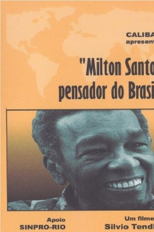 Milton Santos, Pensador do Brasil 2001 official movie poster