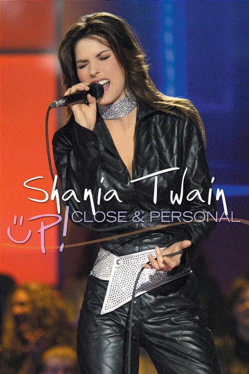 Shania Twain Up! Close and Personal 2003 official movie poster