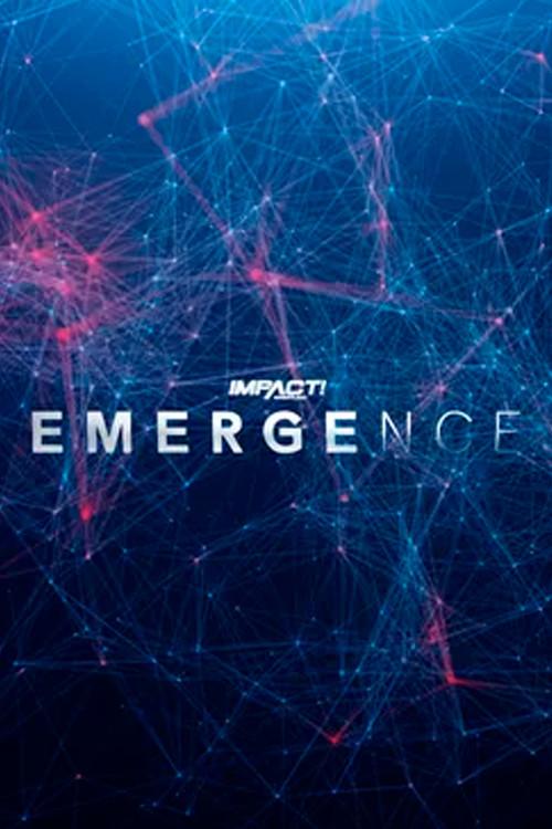 IMPACT Wrestling: Emergence 2022 2022 official movie poster