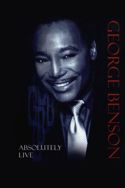George Benson - Absolutely Live 2000 official movie poster