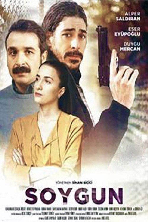 Soygun 2022 official movie poster