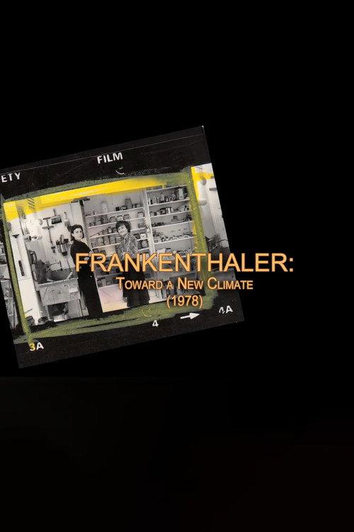 Frankenthaler: Toward a New Climate 1978 official movie poster