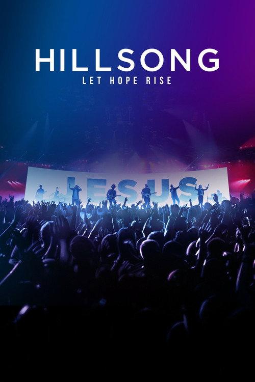 Hillsong: Let Hope Rise 2016 official movie poster