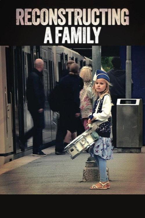 Reconstructing a Family 2012 official movie poster