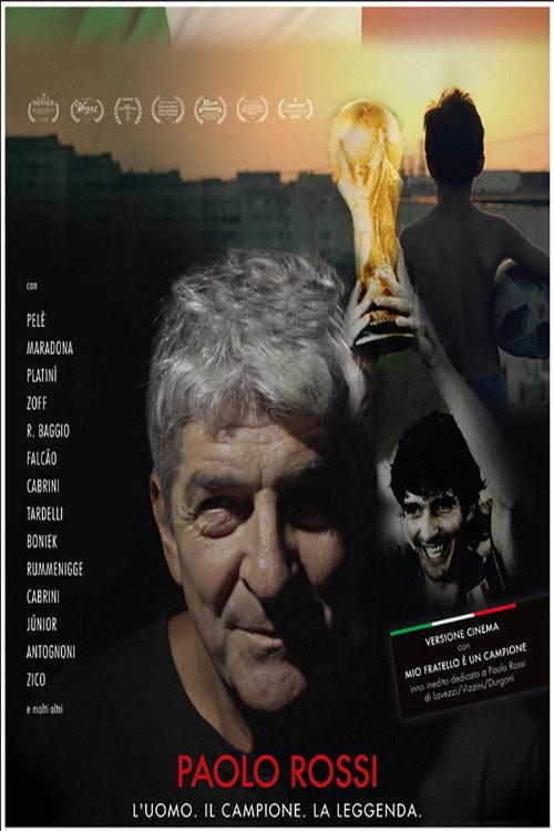 Paolo Rossi - L'uomo. Il campione. La leggenda 2022 official movie poster