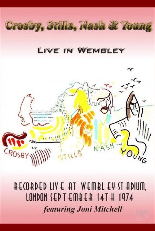 Crosby, Stills, Nash & Young - Live in Wembley 1974 1974 official movie poster