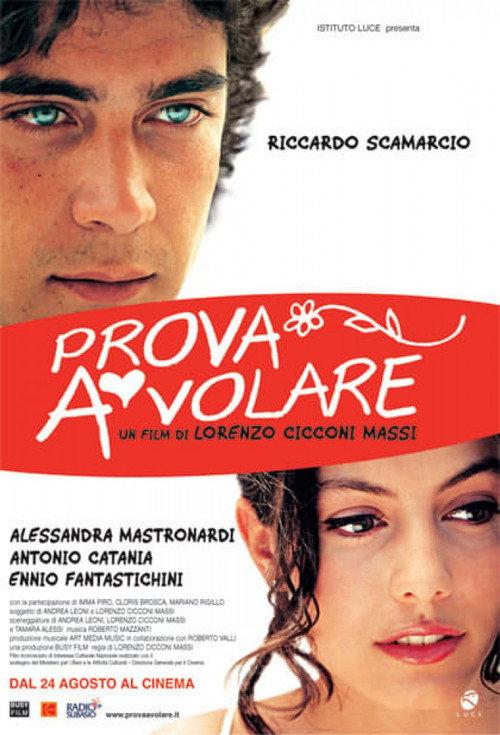 Prova a volare 2007 official movie poster