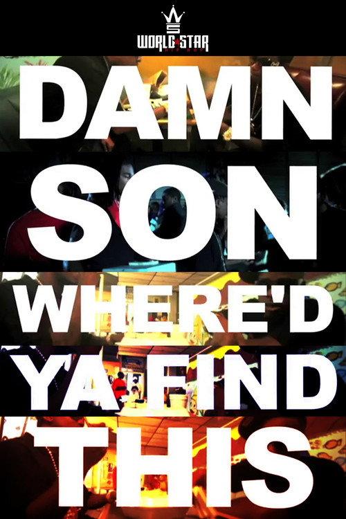Damn Son Where'd You Find This? 2013 official movie poster