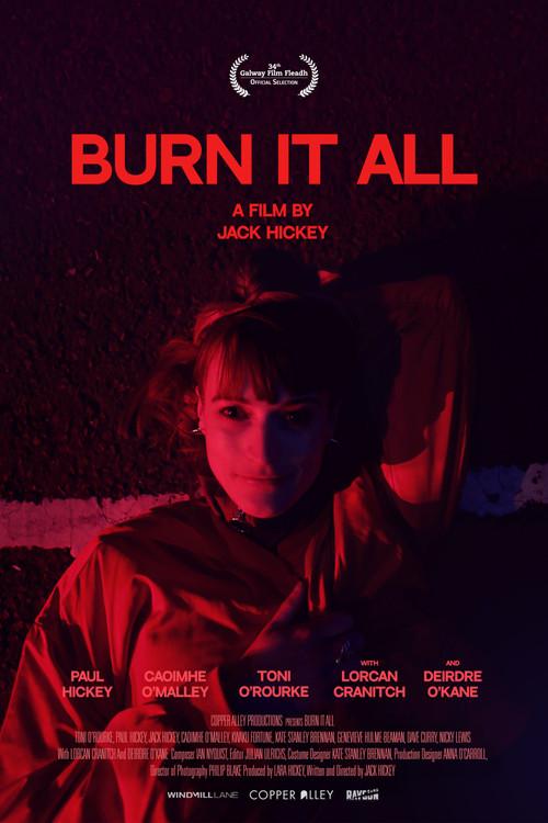 Burn It All 2022 official movie poster