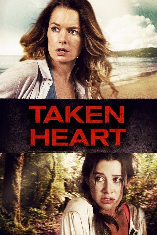 Taken Heart 2017 official movie poster