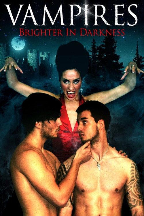 Vampires: Brighter in Darkness 2011 official movie poster