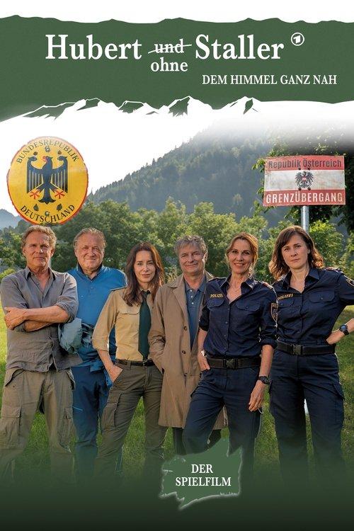 Hubert ohne Staller - Dem Himmel ganz nah 2024 official movie poster