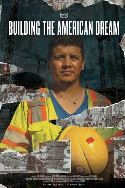 Building the American Dream 2019 official movie poster