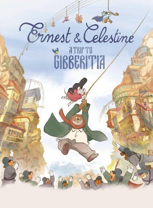 Ernest & Celestine: A Trip to Gibberitia 2022 official movie poster