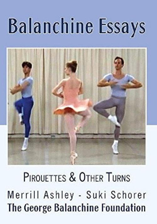 Balanchine Essays - Pirouettes and Turns 1994 official movie poster