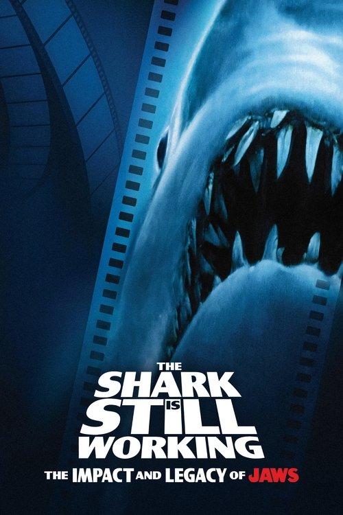 The Shark Is Still Working 2009 official movie poster