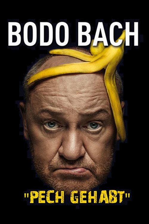 Bodo Bach live - Pech gehabt 2020 official movie poster