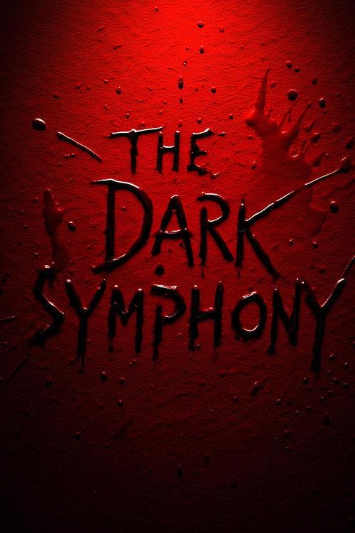 THE DARK SYMPHONY 2025 official movie poster