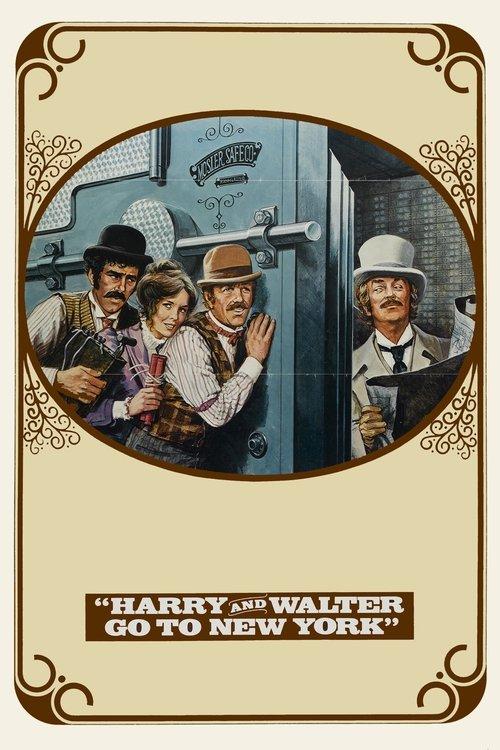 Harry and Walter Go to New York 1976 official movie poster
