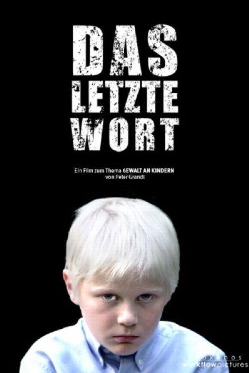 Das letzte Wort 2005 official movie poster