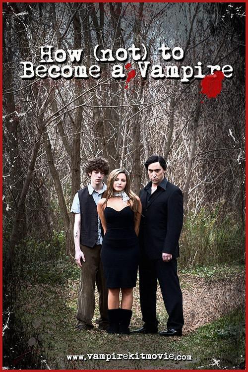 How (Not) to Become a Vampire 2011 official movie poster