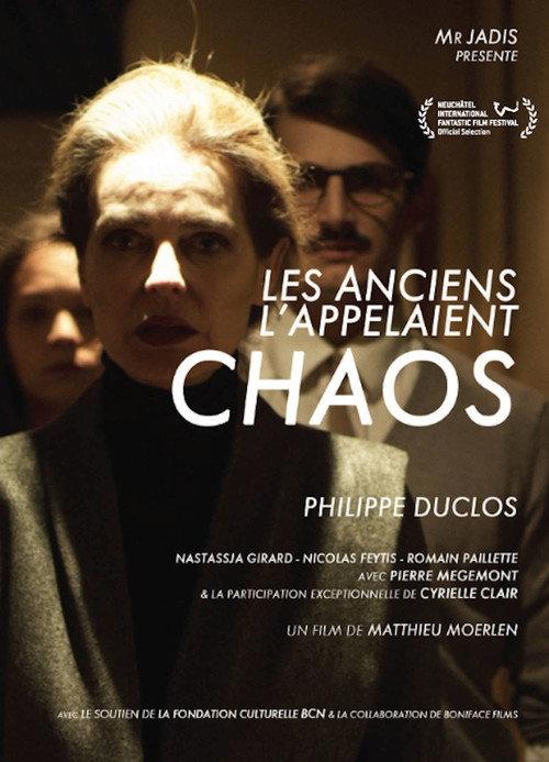 The Old Ones Called It Chaos 2015 official movie poster