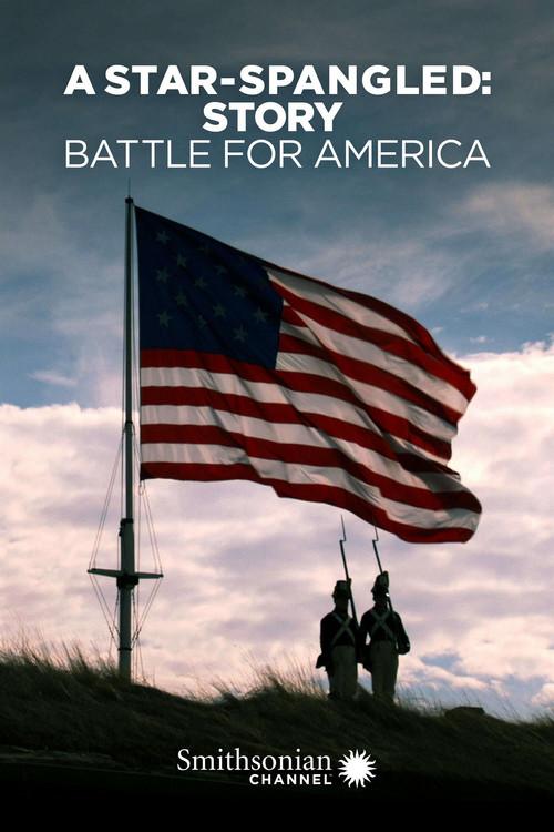 A Star-Spangled Story: Battle for America 2014 official movie poster