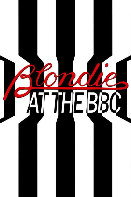 Blondie at the BBC 2023 official movie poster