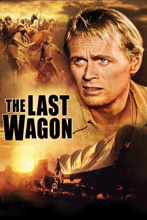 The Last Wagon 1956 official movie poster