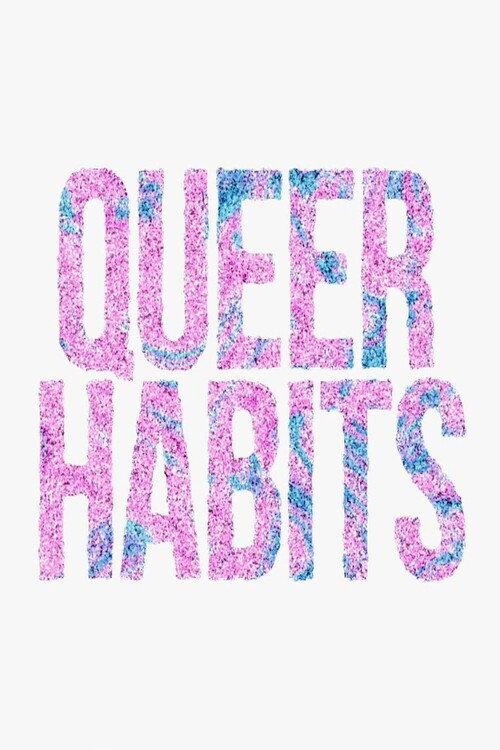 Queer Habits 2015 official movie poster