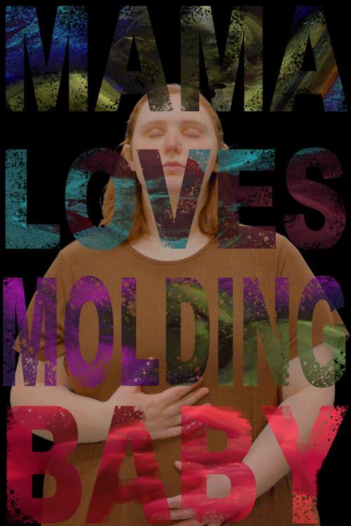 Mama Loves Molding Baby 2024 official movie poster