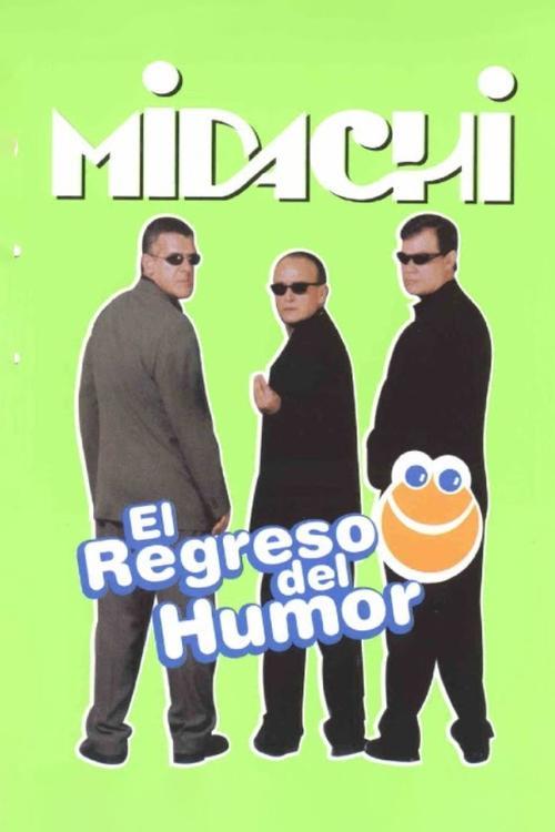 Midachi - El regreso del humor 2005 official movie poster