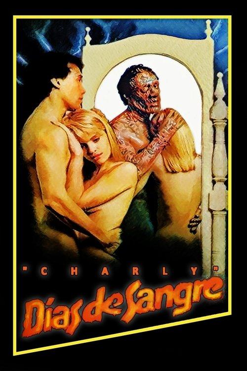 Charly: Days of Blood 1990 official movie poster