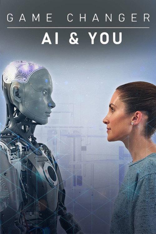 Game Changer: AI and You 2023 official movie poster