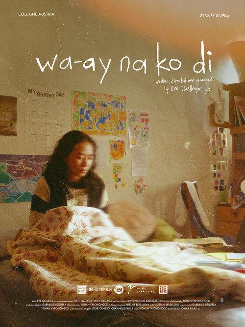 Wa-ay Na Ko Di  official movie poster