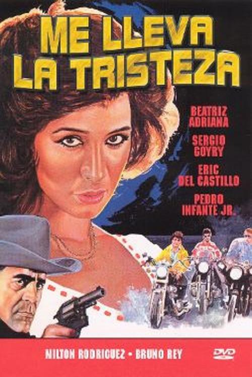 Me lleva la tristeza 1983 official movie poster