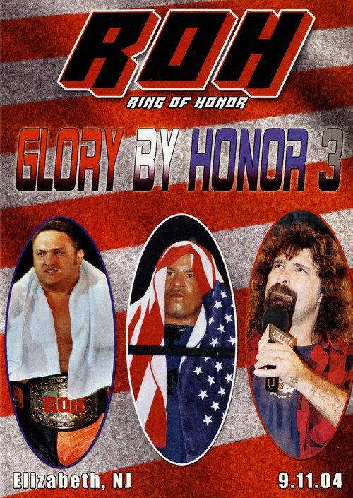 ROH: Glory By Honor III 2004 official movie poster