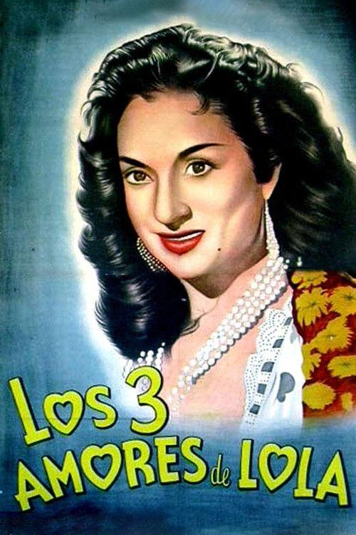Los tres amores de Lola 1956 official movie poster