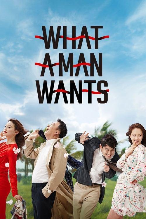 What a Man Wants 2018 official movie poster