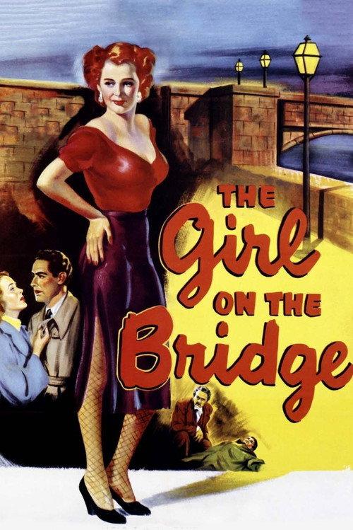 The Girl on the Bridge 1951 official movie poster