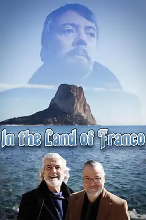 In The Land of Franco 2020 official movie poster