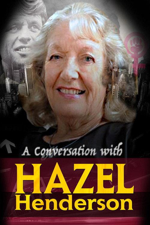 A Conversation with Hazel Henderson official movie poster