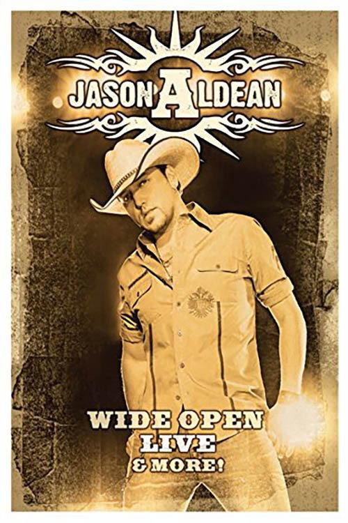 Jason Aldean - Wide Open Live and More 2009 official movie poster