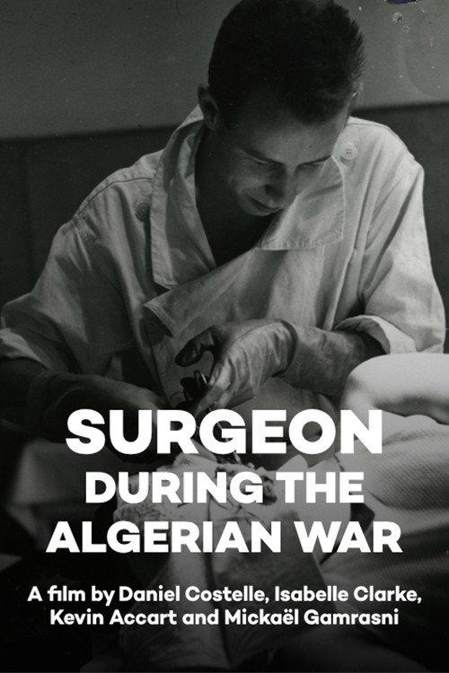 Surgeon during the Algerian War 2012 official movie poster