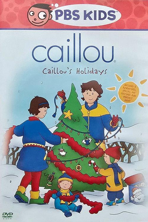 Caillou's Holidays 2004 official movie poster