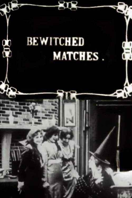 Bewitched Matches 1913 official movie poster
