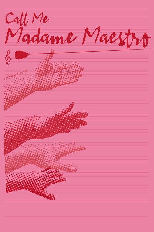 Call Me Madame Maestro 2021 official movie poster